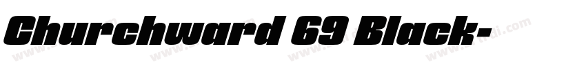 Churchward 69 Black字体转换